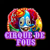 Cirque de fous